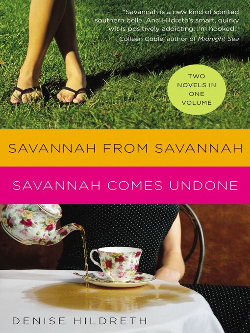 Title details for Savannah from Savannah / Savannah Comes Undone (2 novels in 1) by Denise Hildreth Jones - Available